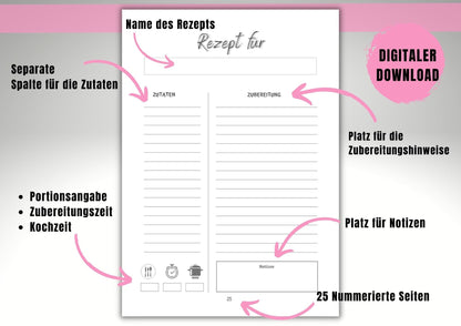 Lieblingsrezepte in deinem Rezeptbuch I 25 Rezeptvorlagen mit Portionsangabe, Koch-und Zubereitungszeit, inkl. Inhaltsverzeichnis, Deckblatt