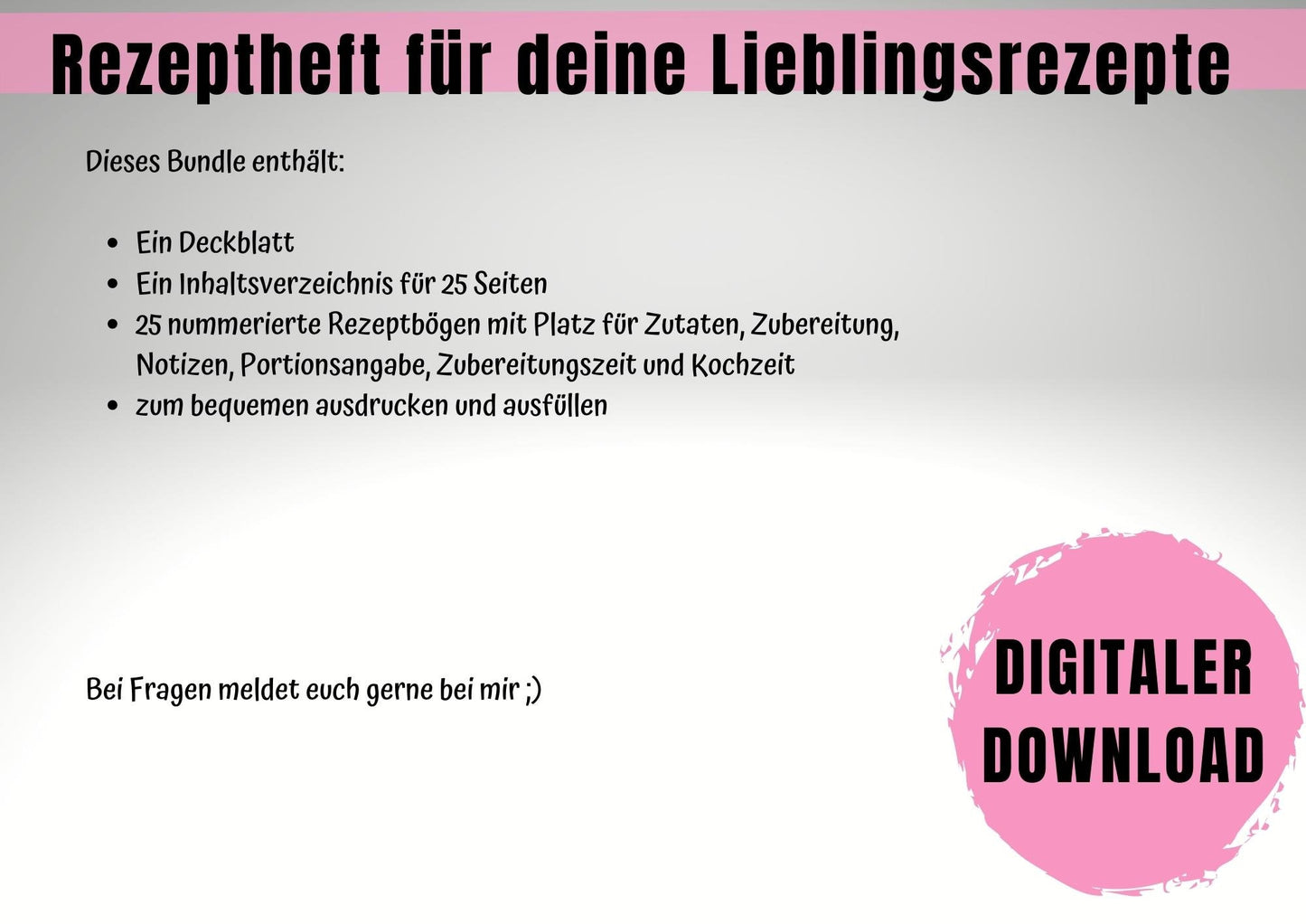 Lieblingsrezepte in deinem Rezeptbuch I 25 Rezeptvorlagen mit Portionsangabe, Koch-und Zubereitungszeit, inkl. Inhaltsverzeichnis, Deckblatt